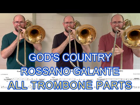 God's Country - Rossano Galante (All Trombone Parts)