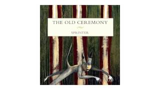 The Old Ceremony - "Fall Guy" (Official Audio)