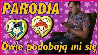 ♫ JENNY JOY ♫ - TOTALLY POKÉMON PL - DWIE PODOBAJĄ MI SIĘ! - PARODIA POKÉMON