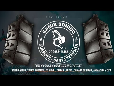 MIX ORQUESTA/GAMIX SONIDO 0988116483