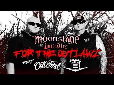 Moonshine Bandits - For The Outlawz featuring Colt Ford & Big B (from Whiskey & Women)