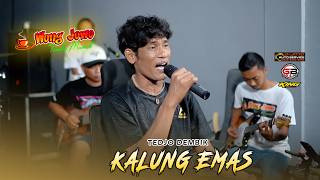Download lagu KALUNG EMAS 'VIRAL' TEDJO DEMBIK x OM WONGJOWO MADIUN - FYP TIK TOK mp3
