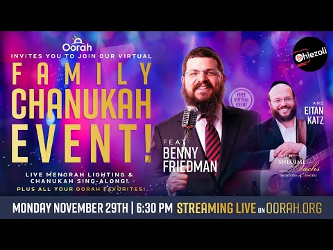 LIVE: Free Chanukah Event with Oorah - Monday November 29th 2021