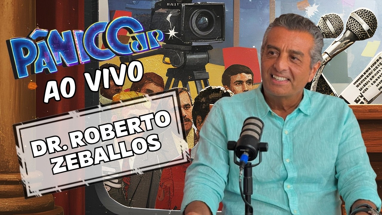 DR. ROBERTO ZEBALLOS AO VIVO | PÂNICO - 17/08/26