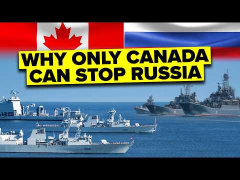 Why Is CANADA Russia’s Greatest THREAT