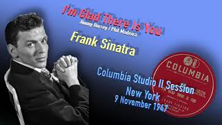 Frank Sinatra - I&#39;m Glad There Is You