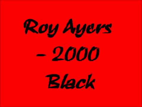 Roy Ayers - 2000 Black