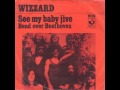 Wizzard See My Baby Jive