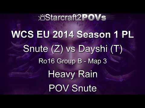 SC2 HotS - WCS EU 2014 S1 PL - Snute vs Dayshi - Ro16 Group B - Map 3 - Heavy Rain - Snute