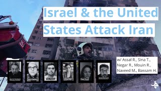 Lies and Deceit: The Attack on Iran W/ Assal R., Sina T., Negar R., Mouin R., Naveed M., Bassam H.