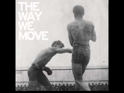 The Way We Move by Langhorne Slim & The Law