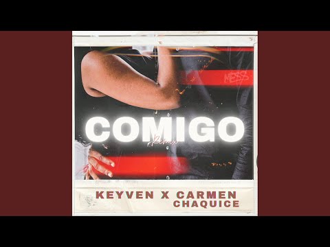 Comigo (feat. Carmen Chaquice) (Remix)