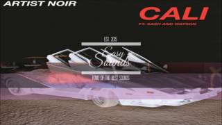Artist Noir - Cali Ft. SASH & WATSON