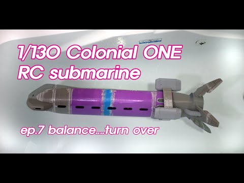 Battlestar GALACTICA  1:130 Colonial ONE RC Submarine   ep 7 balance    turn over