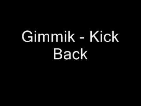 Gimmik - Kick Back