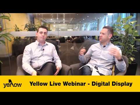 Yellow Live Webinar - Digital Display