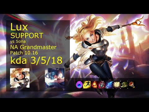 Lux Support vs Sona - NA Grandmaster 3/5/18 Patch 10.16 Gameplay