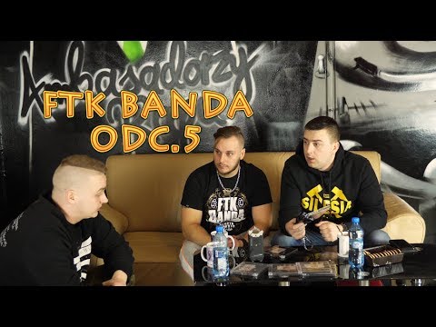 🎤 AMBASADORZY RAPU WYWIAD - FTK BANDA ODC.5