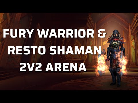 Fury Warrior / Resto Shaman 2v2 Arena DRAGONFLIGHT