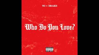 YG - Who Do You Love (Instrumental Remake) (Prod. by DJ Mustard)