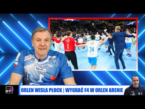 TIME OUT | Wygrać F4 w Orlen Arenie I ORLEN WISŁA PŁOCK