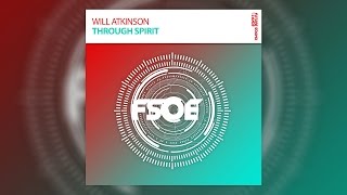 Download lagu Will Atkinson 'Through Spirit' OUT NOW! mp3