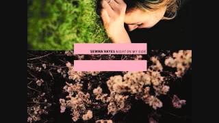 Gemma Hayes - Tear In My Side