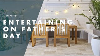 How To Entertain Guests for Father