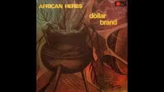 Dollar Brand (Abdullah Ibrahim) - Soweto Is Where It's At