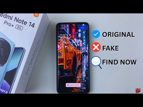 How To Confirm If Your Redmi Note 14 Pro / 14 Pro+ Is Original / Fake