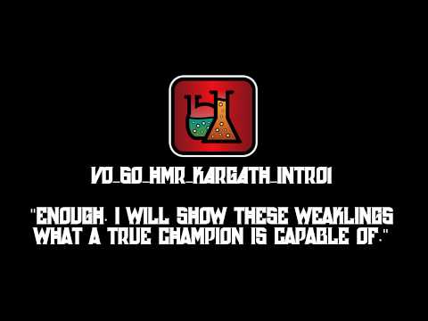 Highmaul: Kargath Bladefist Voices