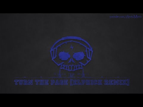 Turn The Page [Elphick Remix] by Matt Sierra - [House Music]