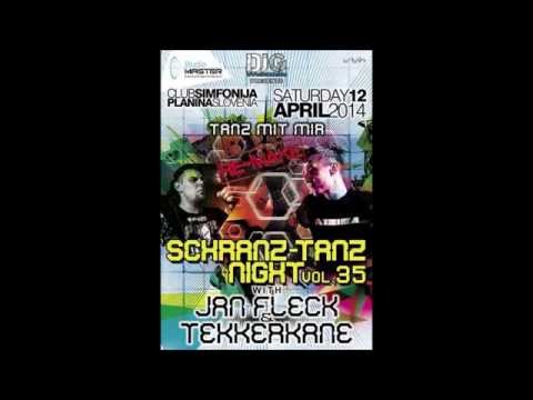 TEKKERKANE @ SCHRANZ TANZ NIGHT VOL 35 (DJ-SET)