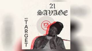 21 Savage - No Target (prod. Brodinski)