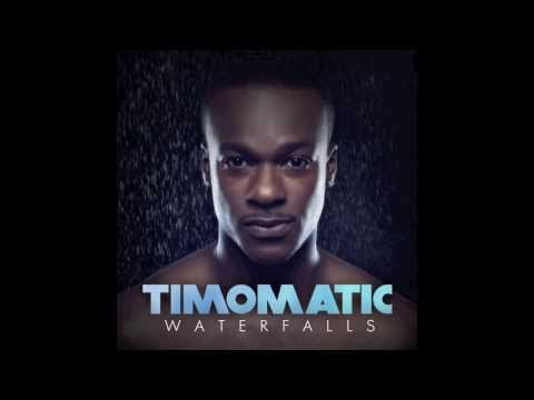 Timomatic - Waterfalls (Audio)