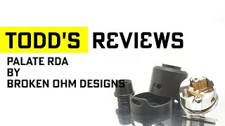 Palate RDA by Broken Ohm Designs