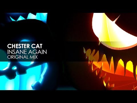 Chester Cat - Insane Again