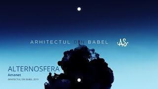 Alternosfera - Amanet | Official Audio | 2019 Alternosfera - Amanet | Official Audio | 2019