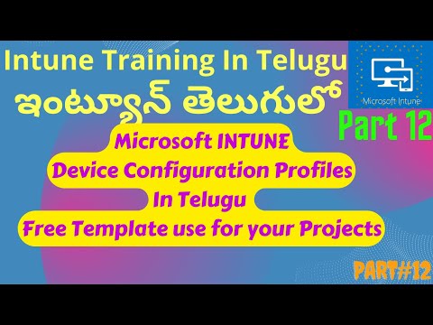 Microsoft Intune training in Telugu - Device Profile configuration in Microsoft Intune