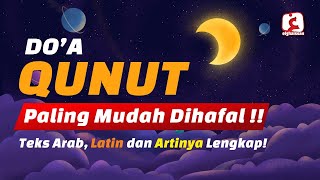 Download lagu Doa Qunut Lengkap Teks Arab Latin dan Artinya Mudah dihafal!! mp3