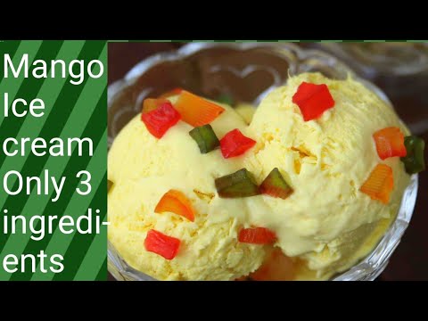 Mango Ice Cream Only 3 ingredients