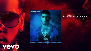 Anuel AA - Quiere Beber