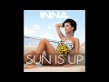 INNA - SUN IS UP (ILARIO ESTEVEZ MIX) 