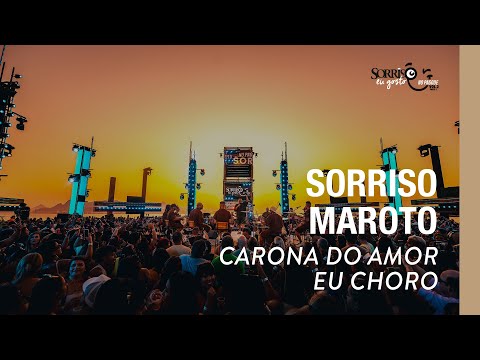 Carona Do Amor/ Eu Choro - Sorriso Maroto (Sorriso Eu Gosto No Pagode Vol.2)