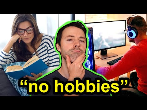 People Who Don't Have Any Hobbies