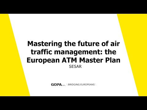 Mastering the future of air traffic management: the European ATM Master Plan
