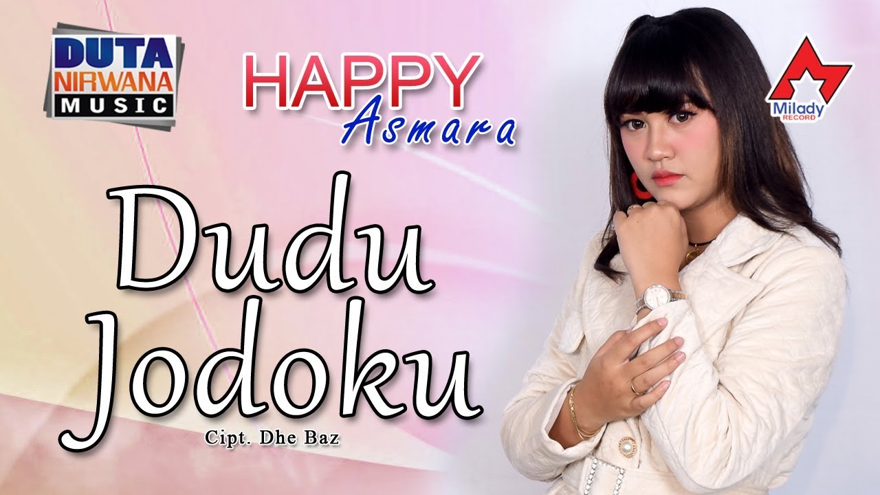 Dudu Jodoku - Happy Asmara