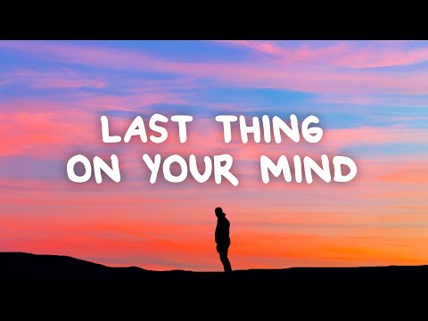 Billy Lockett - Last Thing On Your Mind (Lyrics)