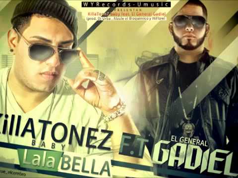 Killatonez FT Gadiel -  Lalabella