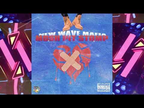 NEW WAVE MAFIA   MOSHPIT STOMP